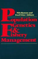 Population Genetics and Fishery Management 1932846220 Book Cover
