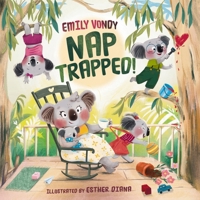 Nap Trapped! 1400253934 Book Cover