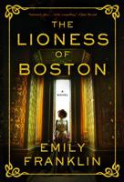 The Lioness of Boston 1567927408 Book Cover