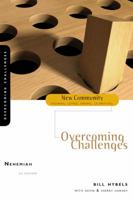 Nehemiah: Overcoming Challenges (New Community Bible Study Series) 0310280559 Book Cover