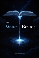 The Water Bearer B0FVW9NC3Q Book Cover