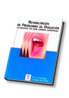 Rehabilitación de Problemas de Deglución en Pacientes con Daño Cerebral Sobrevenido 8497271106 Book Cover