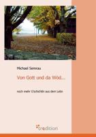 Von Gott Und Da Wod... 3868502556 Book Cover