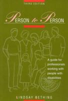 Person to Person: A Guide for Professionals Working With People With Disabilities 1557663203 Book Cover