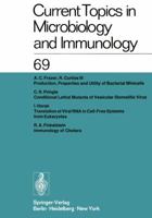 Current Topics in Microbiology and Immunology: Ergebnisse der Mikrobiologie und Immunitätsforschung (Current Topics in Microbiology and Immunology), volume 69 3642501141 Book Cover