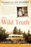 The Wild Truth : The Untold Story of Sibling Survival