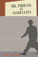 Mr. Phoenix & Associates 1724187953 Book Cover