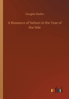 A Romance of Nelson in the Year of the Nile 3752430311 Book Cover