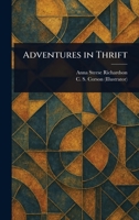 Adventures In Thrift (1916) 1023522624 Book Cover