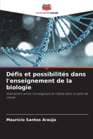 Défis et possibilités dans l'enseignement de la biologie (French Edition) 6208027799 Book Cover