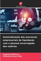 Automatização dos processos empresariais de liquidação com o pessoal encarregado dos salários (Portuguese Edition) 6208576008 Book Cover