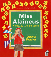 Miss Alaineus: A Vocabulary Disaster 0439317916 Book Cover