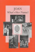 Joan What's-Her-Name? 1903035104 Book Cover