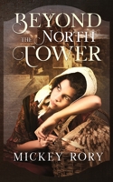 Beyond the North Tower 1777158117 Book Cover