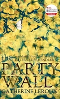 The Party Wall 1771960760 Book Cover