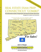 Real Estate Exam Prep: Connecticut Broker "Combo": The Authoritative Guide to Preparing for the Connecticut General and State Broker Exams 1532757409 Book Cover