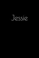 Jessie: Notebook / Journal / Diary - 6 x 9 inches (15,24 x 22,86 cm), 150 pages. Personalized for Jessie. 1694025934 Book Cover