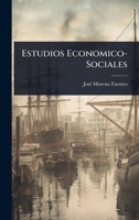 Estudios Economico- Sociales (Spanish Edition) 1024425428 Book Cover
