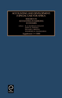 Accounting and Development: A Special Case for Africa (Research in Accounting in Emerging Economies, Supp. 1) 0762303379 Book Cover