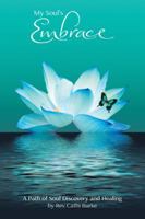 My Soul'S Embrace 1546229914 Book Cover