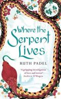 Where the Serpent Lives 0349122326 Book Cover