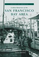 San Francisco Bay Area, Golden Memories of the (CA) (Voices of America) 0738508756 Book Cover