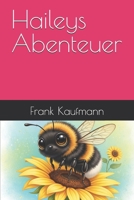 Haileys Abenteuer (German Edition) B0FHPHMPXJ Book Cover