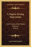 A Magyar Kozjog Alapvonalai... 1160764034 Book Cover