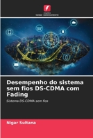 Desempenho do sistema sem fios DS-CDMA com Fading 620566285X Book Cover