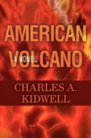 American Volcano 0595487203 Book Cover