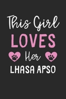 This Girl Loves Her Lhasa Apso: Lined Journal, 120 Pages, 6 x 9, Funny Lhasa Apso Gift Idea, Black Matte Finish (This Girl Loves Her Lhasa Apso Journal) 1673730647 Book Cover