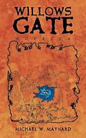 Willows Gate: Novella 141844622X Book Cover