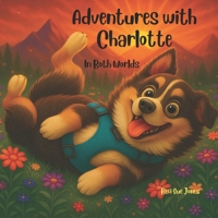 Adventures with Charlotte: In Both Worlds B0FNRQ1J3W Book Cover