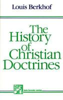 History of Christian Doctrines 0801006368 Book Cover