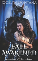Fate Awakened B0B6XVTFDB Book Cover