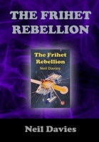 The Frihet Rebellion 0244401446 Book Cover