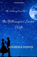 The Billionaire's Secret Wife (The Celibacy Pact) B0DCZ9VVWS Book Cover