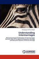 Understanding Intermarriages 3846541141 Book Cover
