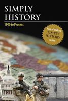Simply History: 1900 to Present 0825169941 Book Cover