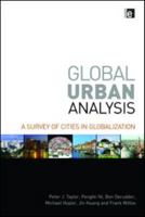 Global Urban Analysis: A Survey of Cities in Globalization 1138975249 Book Cover