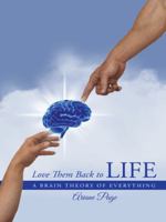 Love Them Back to LIFE 1491747277 Book Cover
