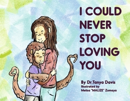 I Could Never Stop Loving You 166789661X Book Cover