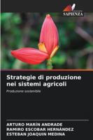 Strategie di produzione nei sistemi agricoli 6209331874 Book Cover
