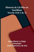 Historia De Gil Blas De Santillana: Novela (Vol 1 De 3) 9373051679 Book Cover