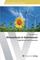 Klimaschutz in Kommunen: Möglichkeiten und Hindernisse 3639478541 Book Cover