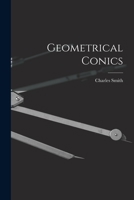 Geometrical Conics 1016145446 Book Cover