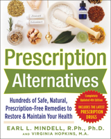 Bottom Line's Prescription Alternatives: Hundreds of Safe, Natural, Prescripton-free Remedies to Restore and Maintain Your Health 0887234240 Book Cover