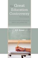 The Great Education Controversy 1903499542 Book Cover