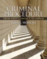 Criminal Procedure: From First Contact to Appeal 0132705869 Book Cover