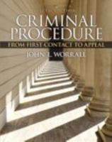 Criminal Procedure: From First Contact to Appeal 0133494950 Book Cover